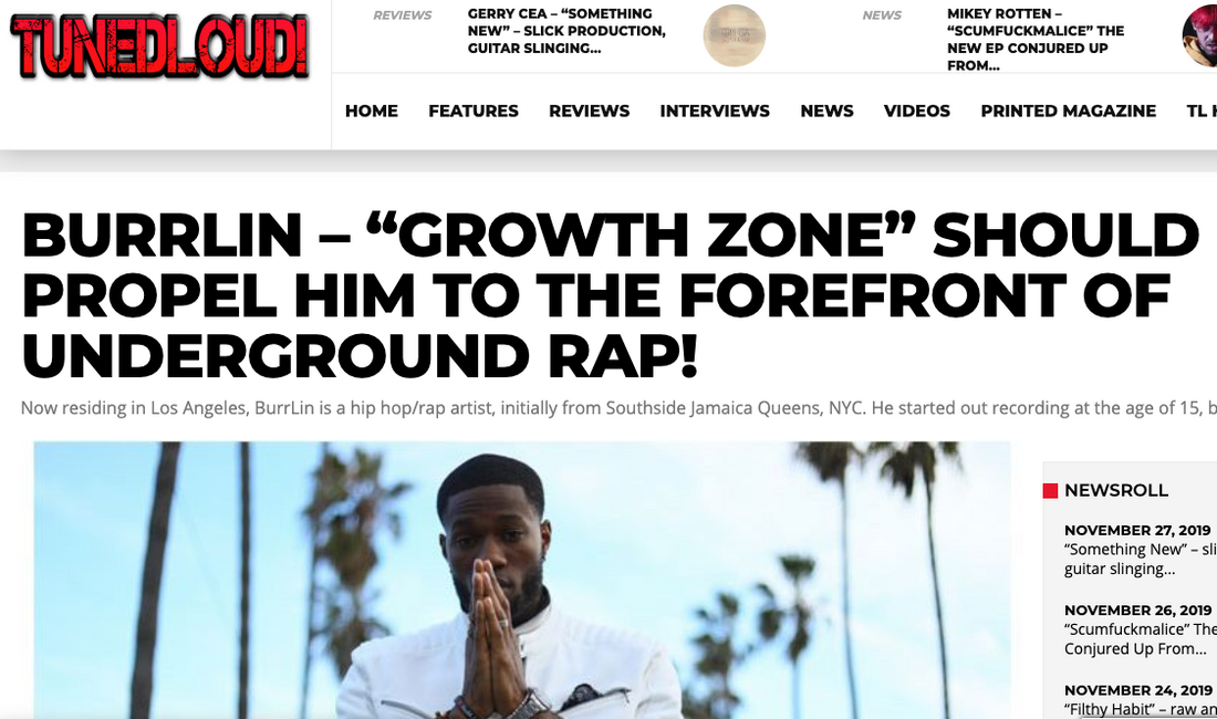 TUNEDLOUD! - “GROWTH ZONE” SHOULD PROPEL HIM TO THE FOREFRONT OF UNDERGROUND RAP!