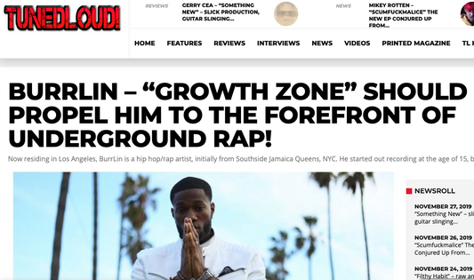 TUNEDLOUD! - “GROWTH ZONE” SHOULD PROPEL HIM TO THE FOREFRONT OF UNDERGROUND RAP!